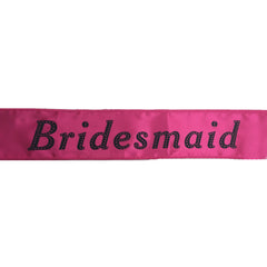 HEN'S NIGHT SASH Party Girls Wedding Bridesmaid Bridal Bride To Be Satin Sashes - Bridesmaid (Hot Pink)