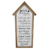 Our Pet Rules Wall Sign 33x66cm
