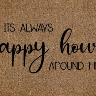 Happy Hour Doormat Door Mat 60cm